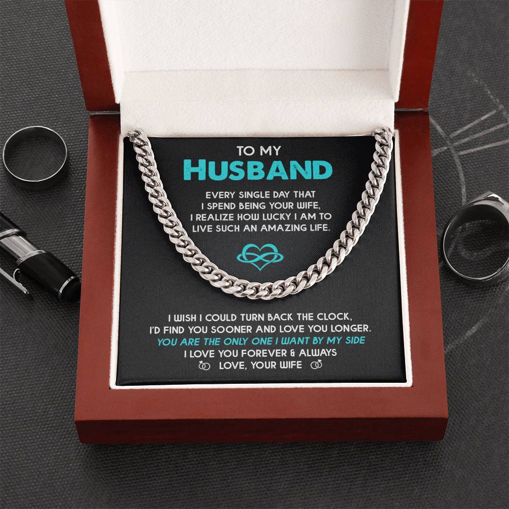 To My Husband Every Single Day That I Spend Being Your Wife Cuban Link Chain Gift