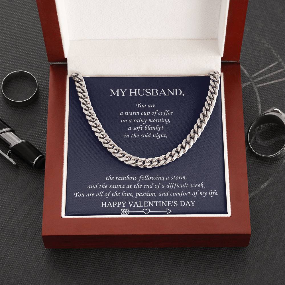 Valentine's Gift For Husband - You Are All Of The Love Passion And Comfort Of My Life. Cuban Link Chain