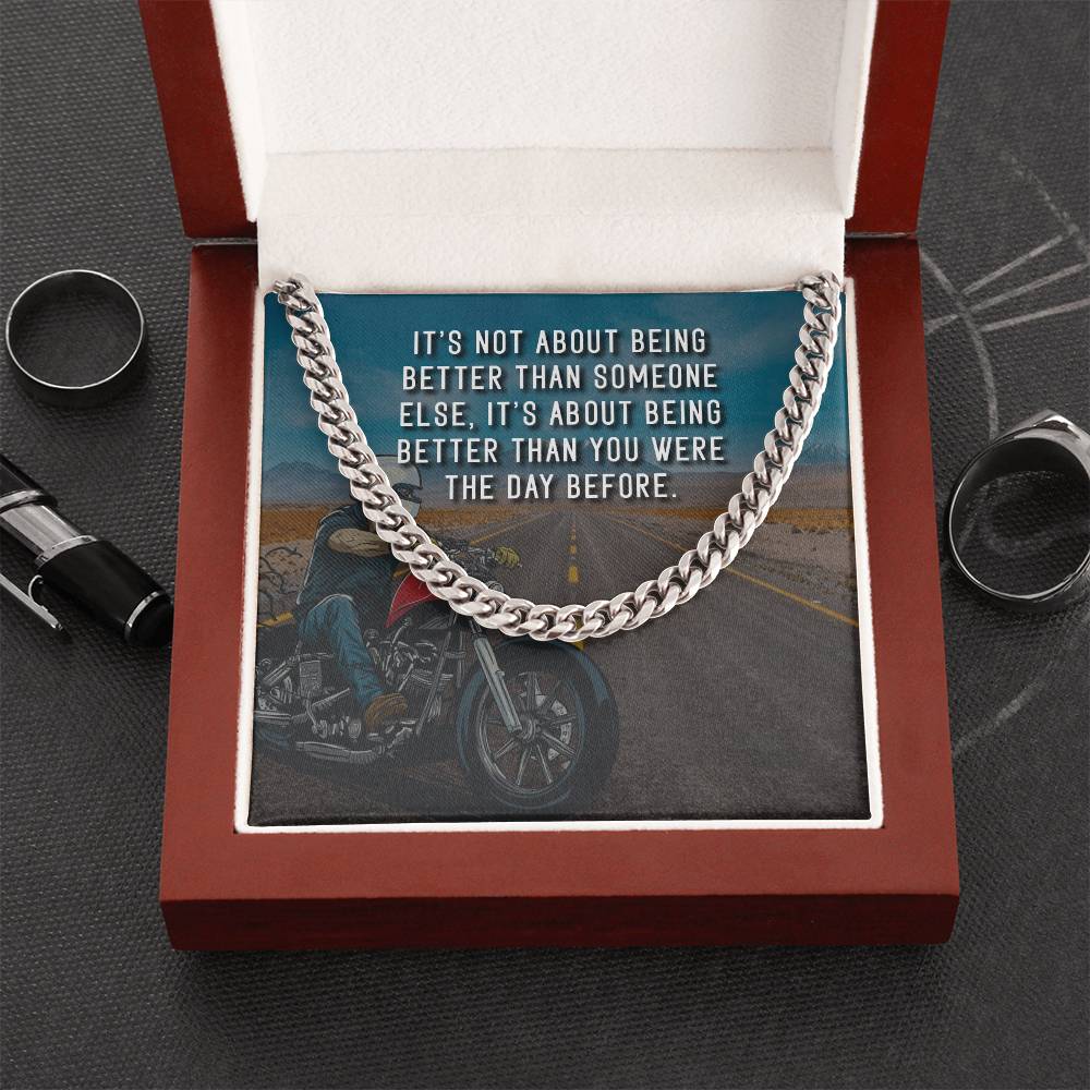 It's Not About Being Better - Cuban Link Chain Necklace