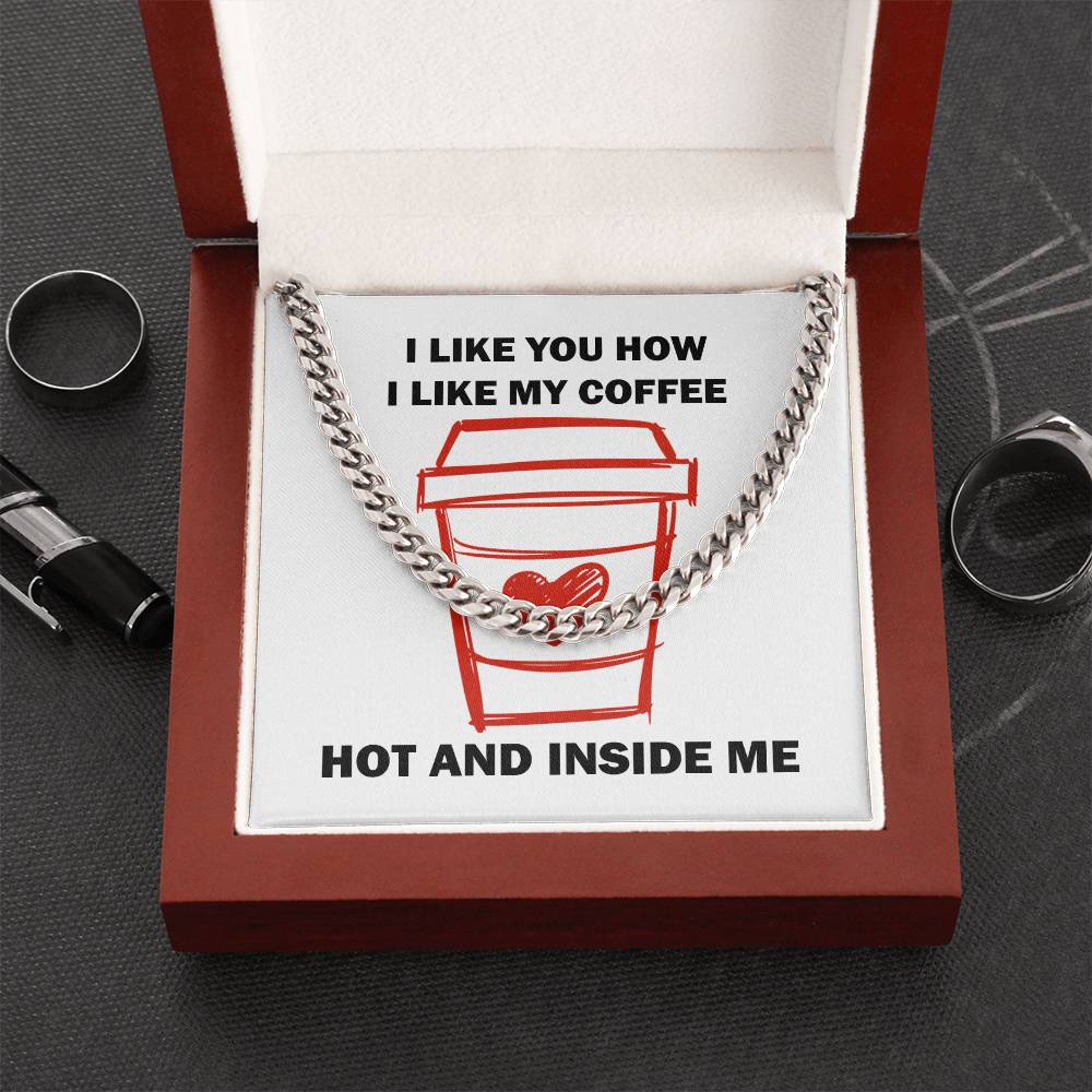 Hot And Inside Me Cuban Link Chain