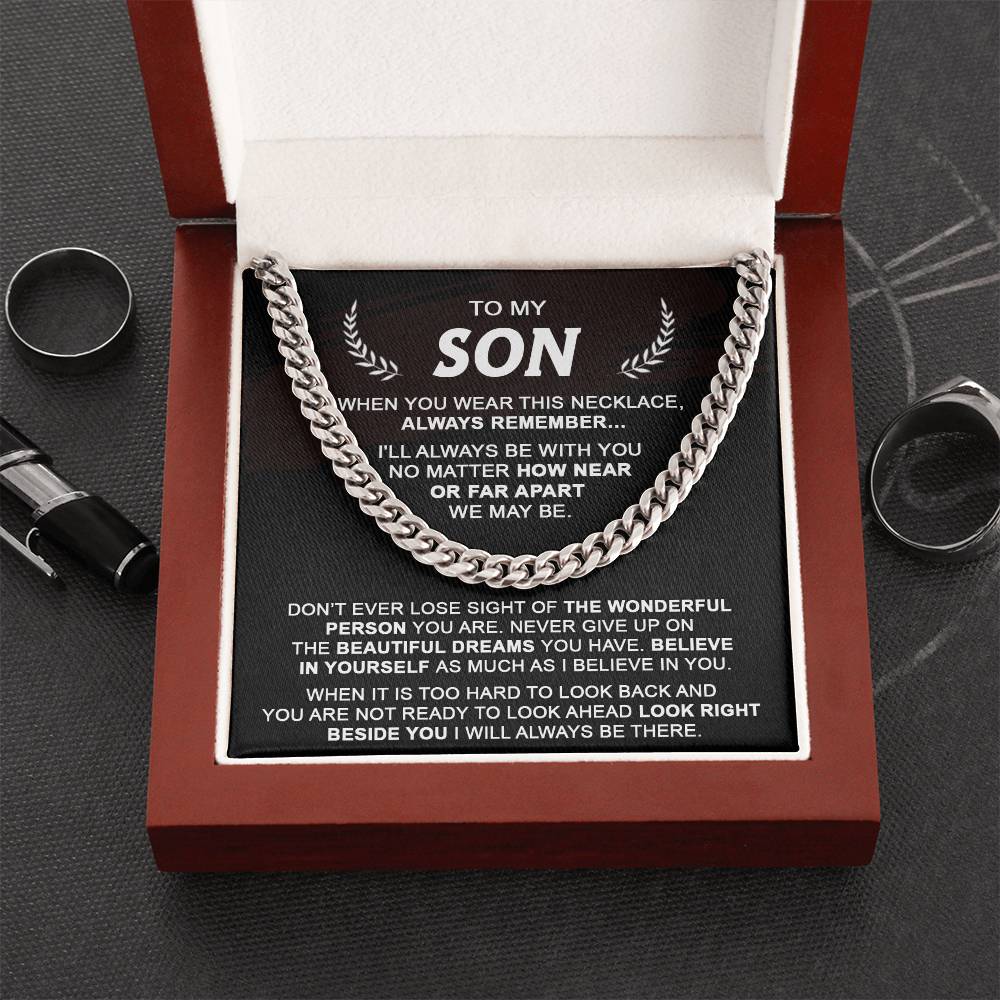 Gift For Son - Beautiful Dreams - Cuban Cuban Link Chain