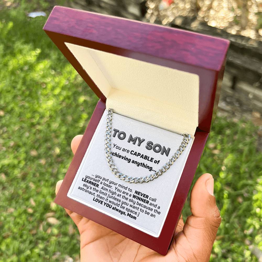 To My Son Capable Of Anything Cuban Chain Link Necklace From Mom Cuban Link Chain