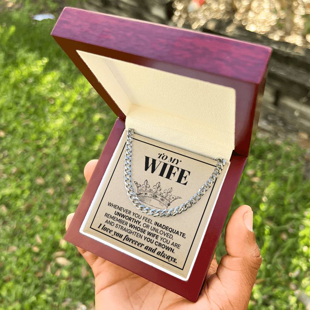 To My Wife - Remember Whose Wife You Are - Cuban Link Chain Necklace