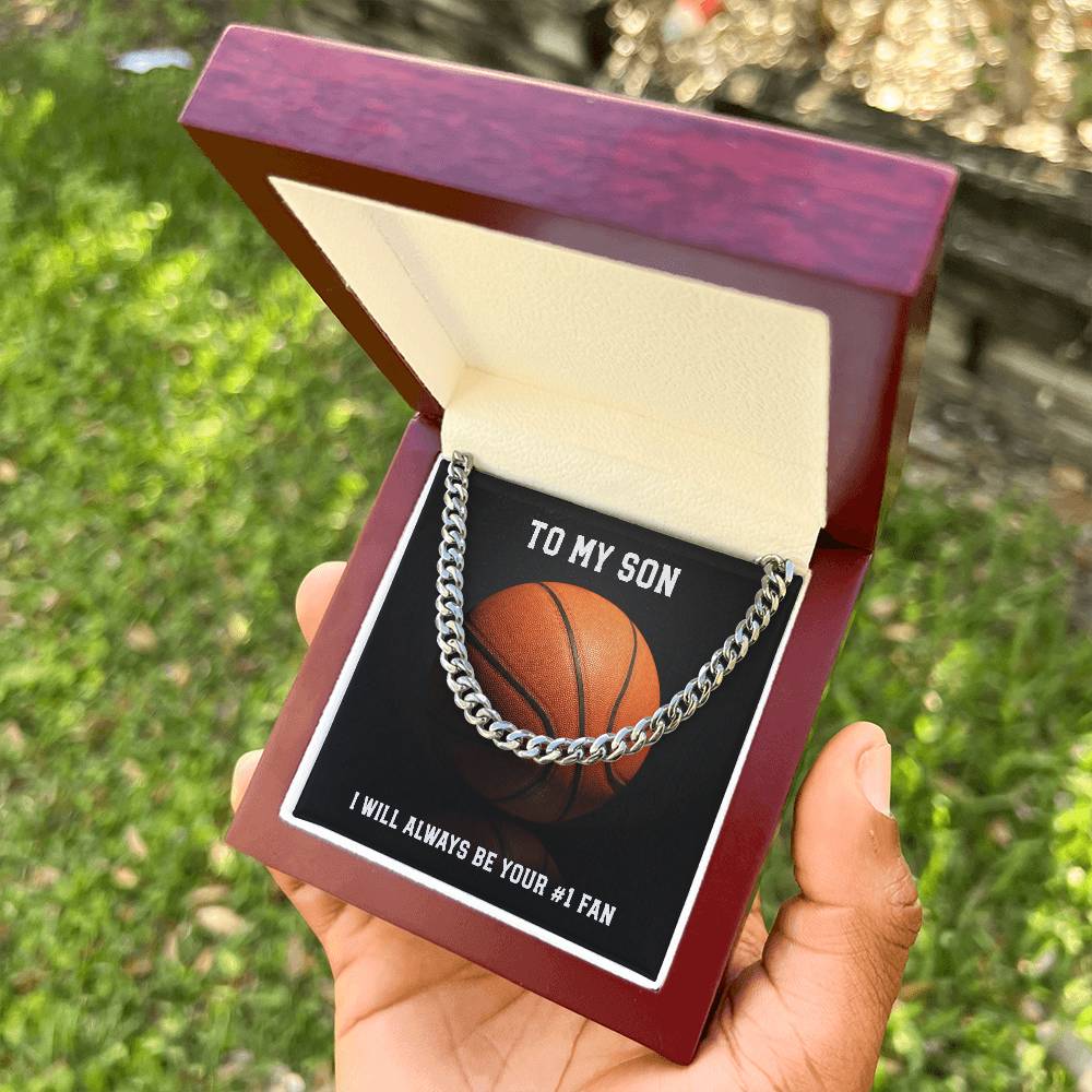 To My Son - Always Your Number 1 Fan - Basketball Cuban Link Chain