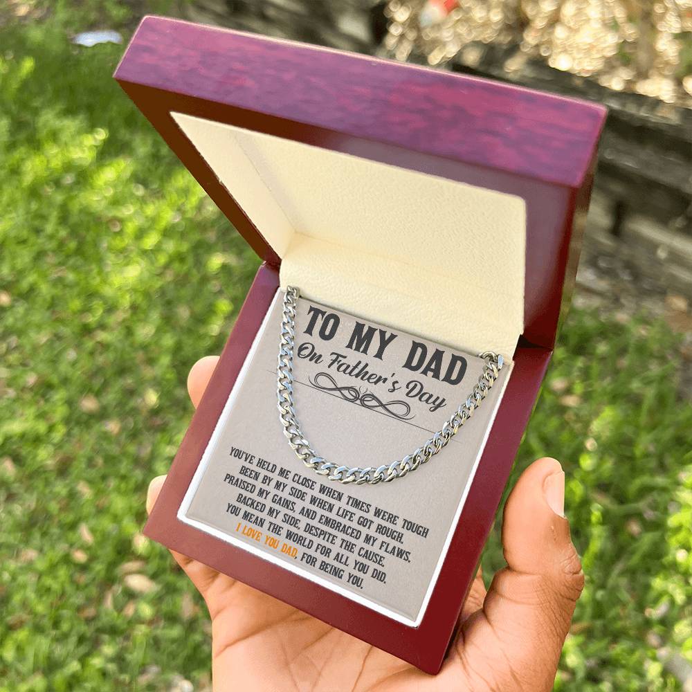 To My Dad - Thanks For Being You Cuban Link Chain