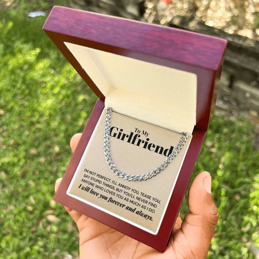 My Girlfriend - You'll Never Find Any One Who - Cuban Link Chain Necklace