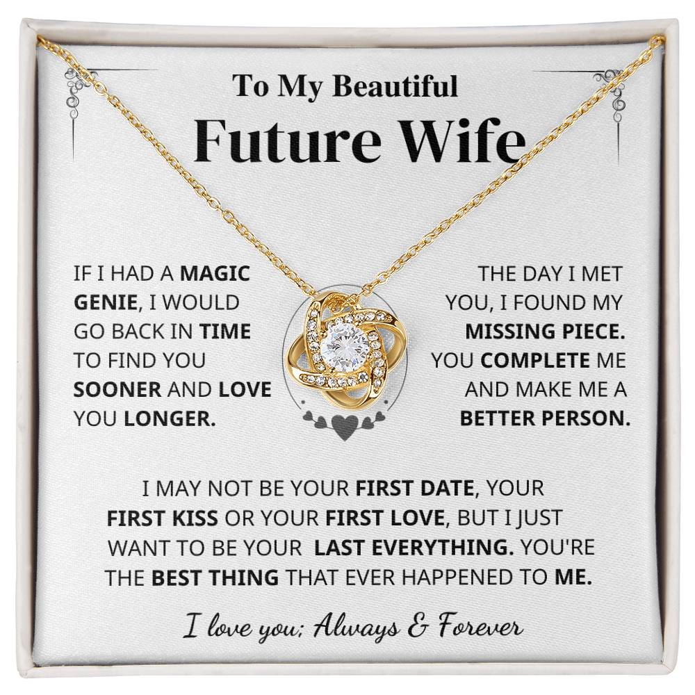 Future Wife Gift- My Last Everything Love Knot Necklace