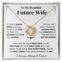 Future Wife Gift- My Last Everything Love Knot Necklace