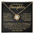 Gift For Daughter - Never Forget That I Love You Forever - Love Knot Necklace
