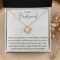 Bridesmaid For A Day Friends For Life Love Knot Necklace