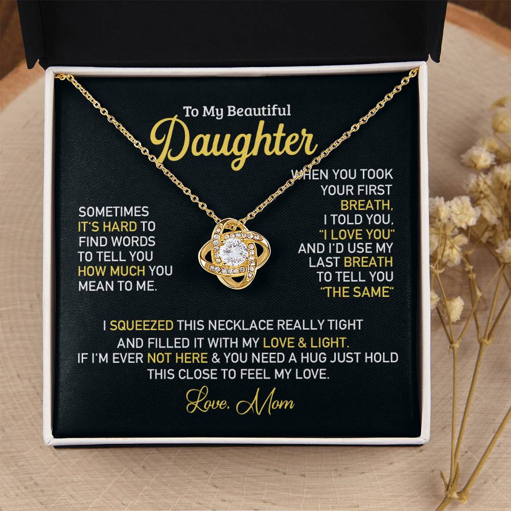 To My Beautiful Daughter - Love Knot Necklace Almost Sold Out Love Knot Necklace