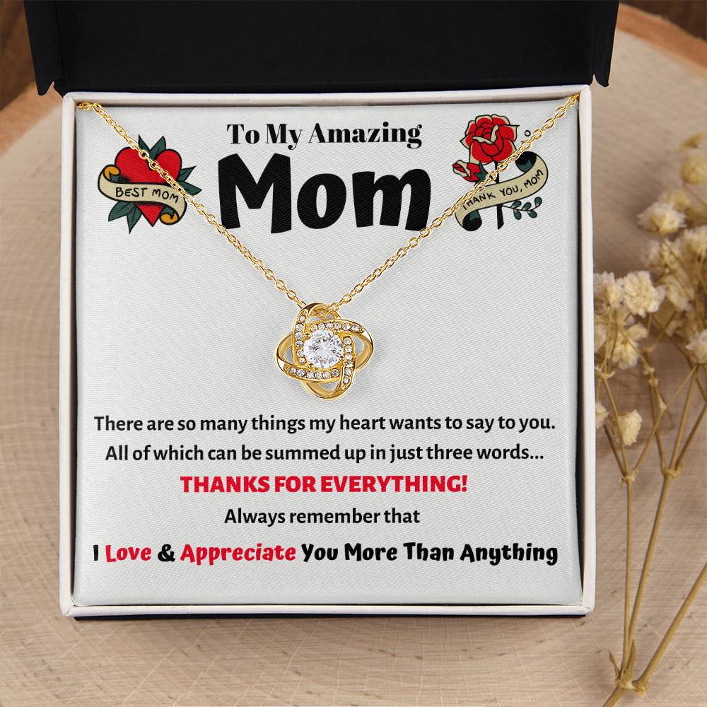 To My Amazing Mom - She Will Absolutely Love This Unique Love Knot Necklace