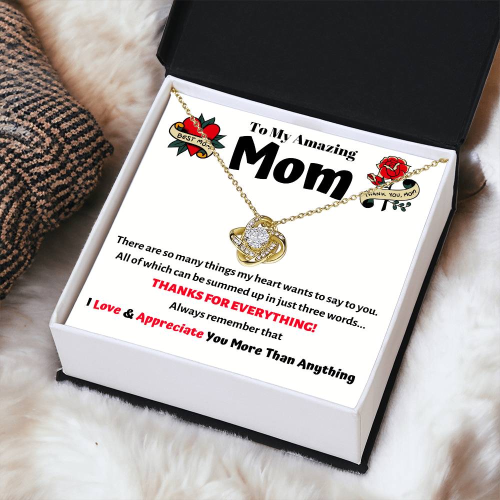 To My Amazing Mom - She Will Absolutely Love This Unique Love Knot Necklace