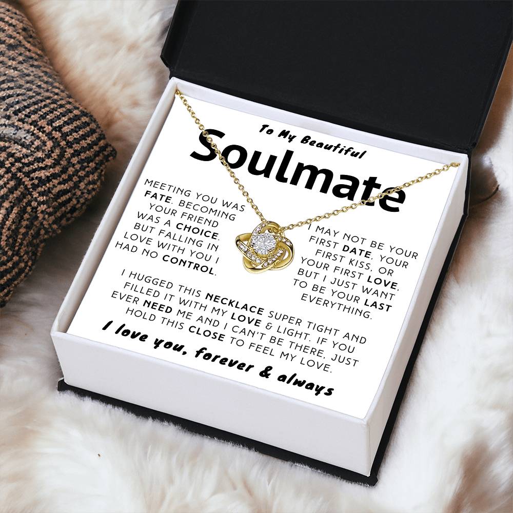 My Beautiful Soulmate Necklace - I Just Want To Be Your Last Everything 188.Lk.006-1 Love Knot Necklace