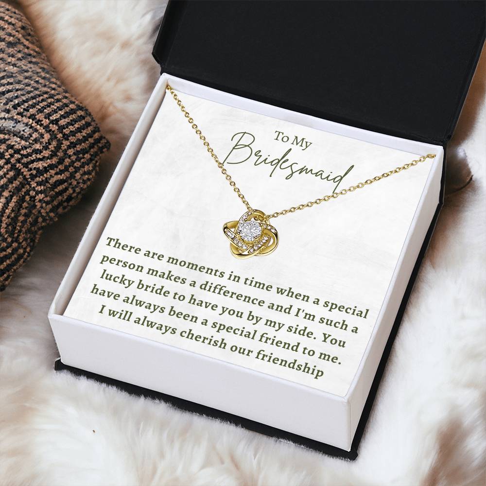 Bridesmaid For A Day Friends For Life Love Knot Necklace