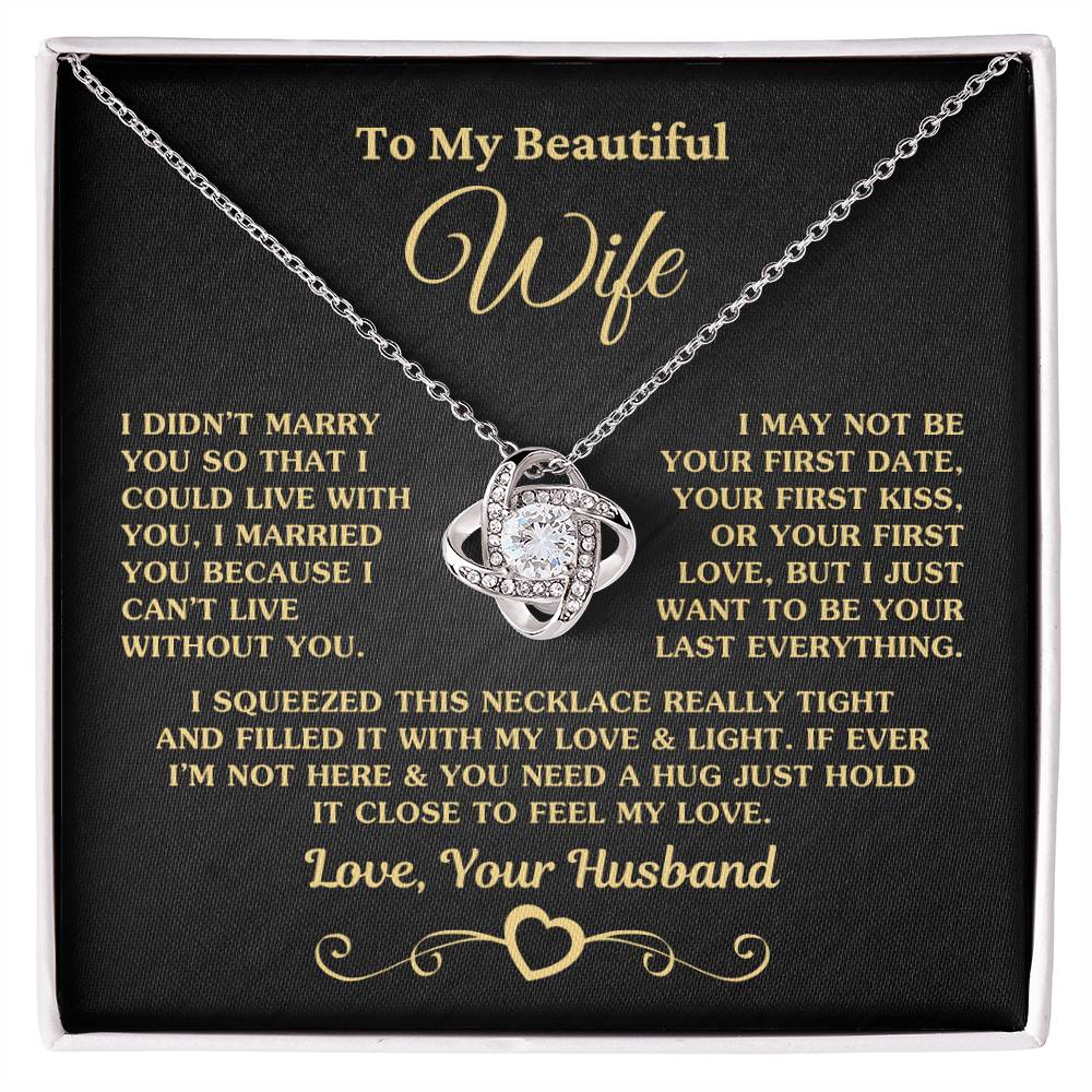 Beautiful Gift For Wife I Can&#39;t Live Without You Necklace Love Knot Necklace
