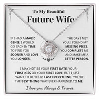 Future Wife Gift- My Last Everything Love Knot Necklace
