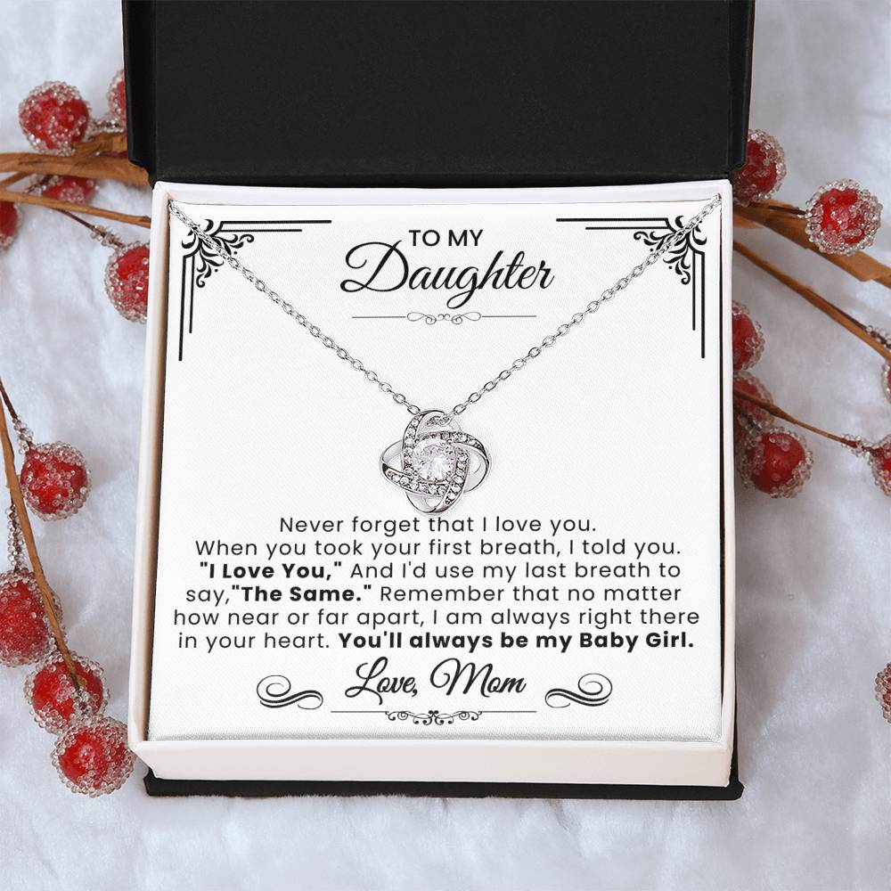 To My Daughter - Never Forget That  Love Knot Necklace
