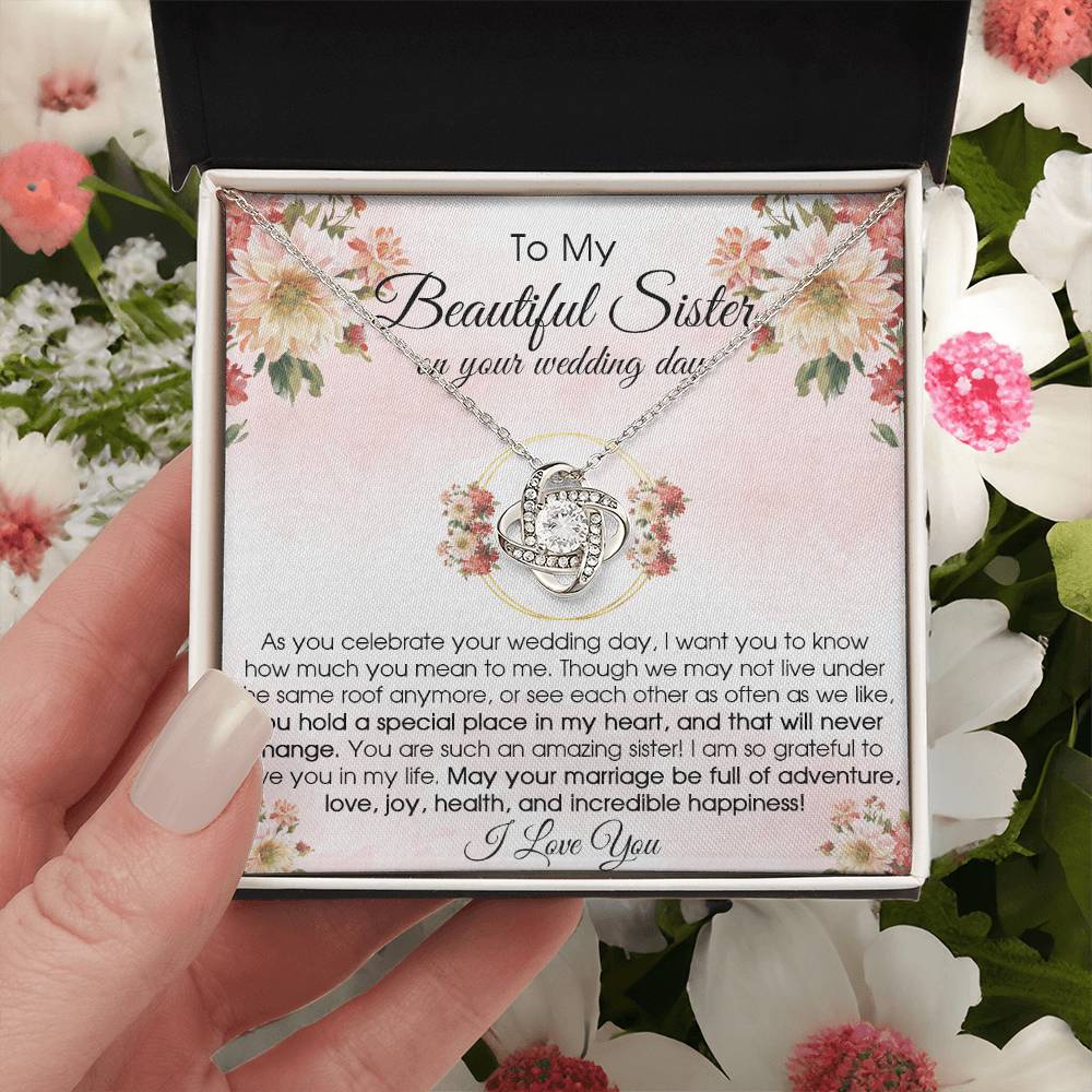 To My Beautiful Sister On Your Wedding Day Wedding Gift For Bride From Sister Sister Of The Bride Necklace Love Knot Necklace
