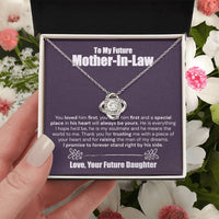 To My Future Mother-In-Law I Promise - The Love Knot Necklace Love Knot Necklace