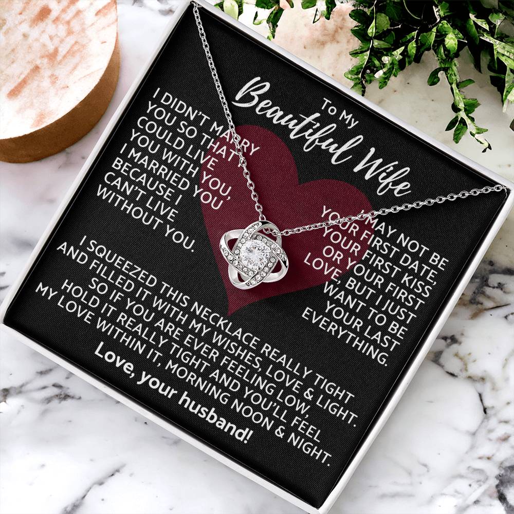 Premium Gift For Wife I Can&#39;t Live Without You Necklace Love Knot Necklace