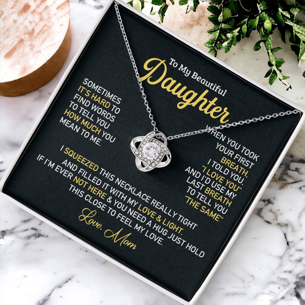 To My Beautiful Daughter - Love Knot Necklace Almost Sold Out Love Knot Necklace