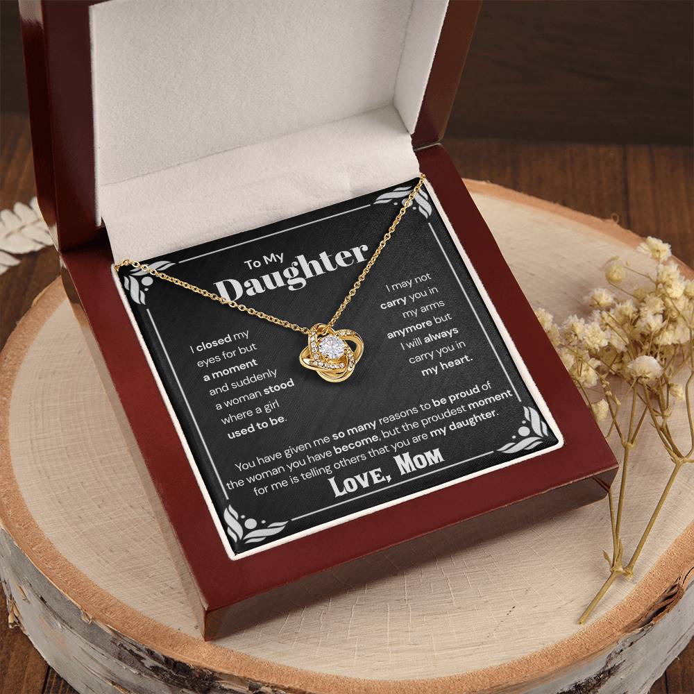 To My Daughter - The Proudest Moment For Me  Love Knot Necklace