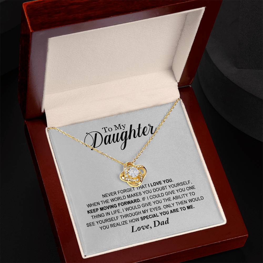 To My Daughter - How Special You Are To Me - Love Dad - Love Knot Necklace