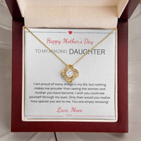 Almost Sold Out To My Daughter - Happy Mother's Day Love Knot Necklace