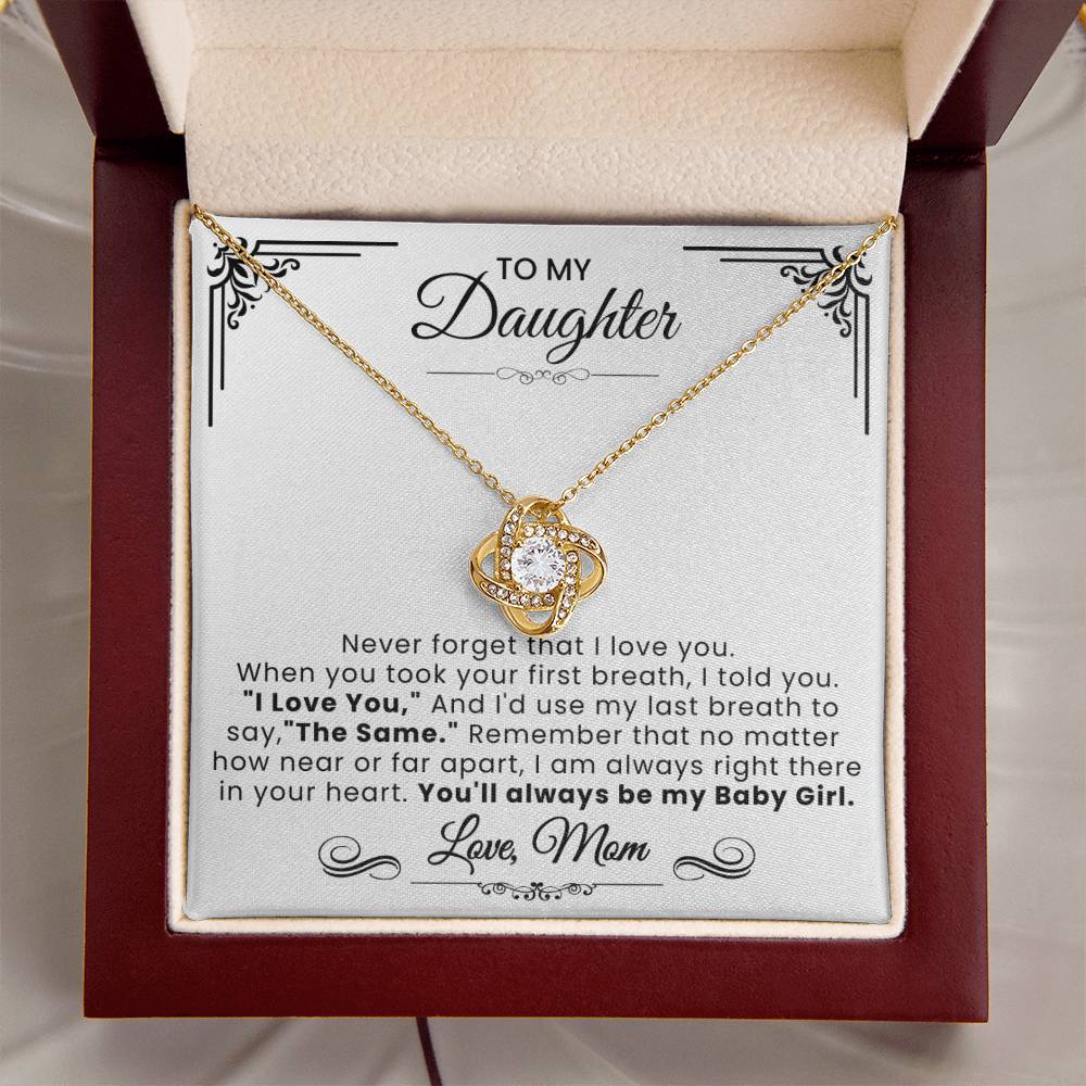 To My Daughter - Never Forget That  Love Knot Necklace