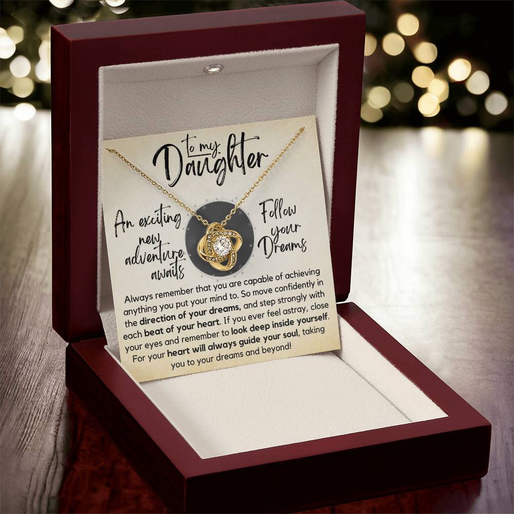 To My Daughter - Follow Your Dreams - Gift Ne Love Knot Necklace