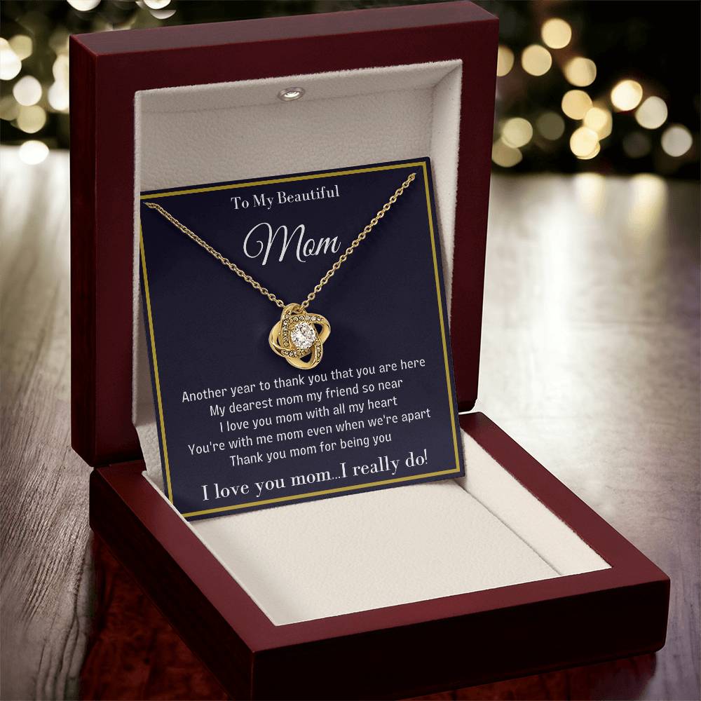 To My Beautiful Mom - Unique Necklace With A Special Message Card Love Knot Necklace