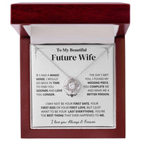 Future Wife Gift- My Last Everything Love Knot Necklace