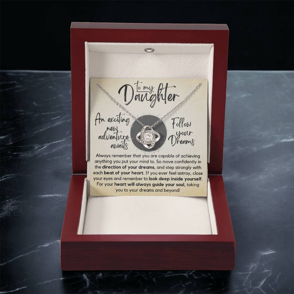 To My Daughter - Follow Your Dreams - Gift Ne Love Knot Necklace