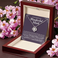 To My Boyfriend's Wonderful Mum - The Love Knot Necklace 1 Love Knot Necklace