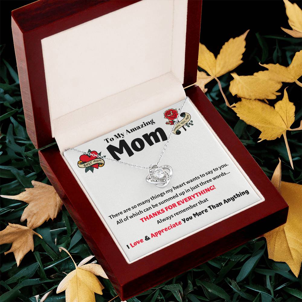 To My Amazing Mom - She Will Absolutely Love This Unique Love Knot Necklace