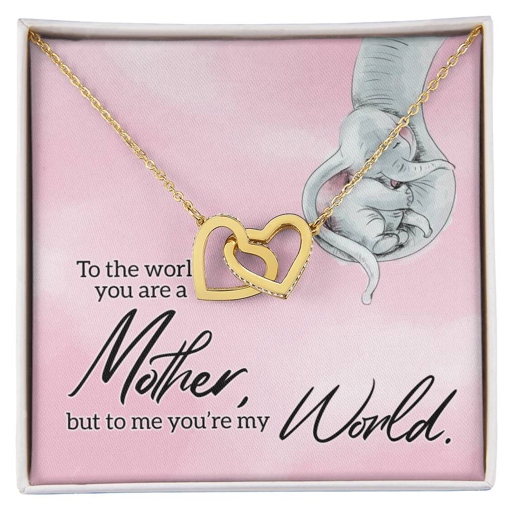To My Mother - You’Re My World - Interlocking Necklace Interlocking Hearts Necklace
