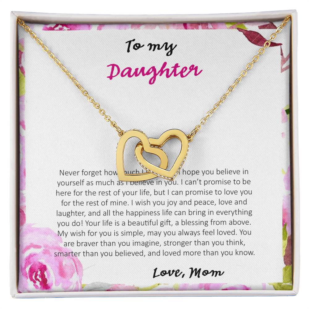 To My Daughter Never Forget How Much I Love You - Love Mom Interlocking Hearts Necklace