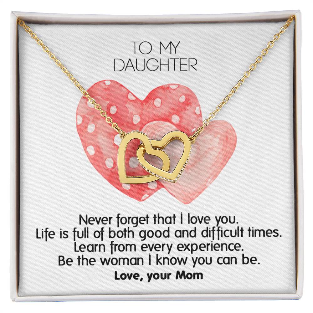 Never Forget That I Love You - Unique Gift For Daughter Interlocking Hearts Necklace