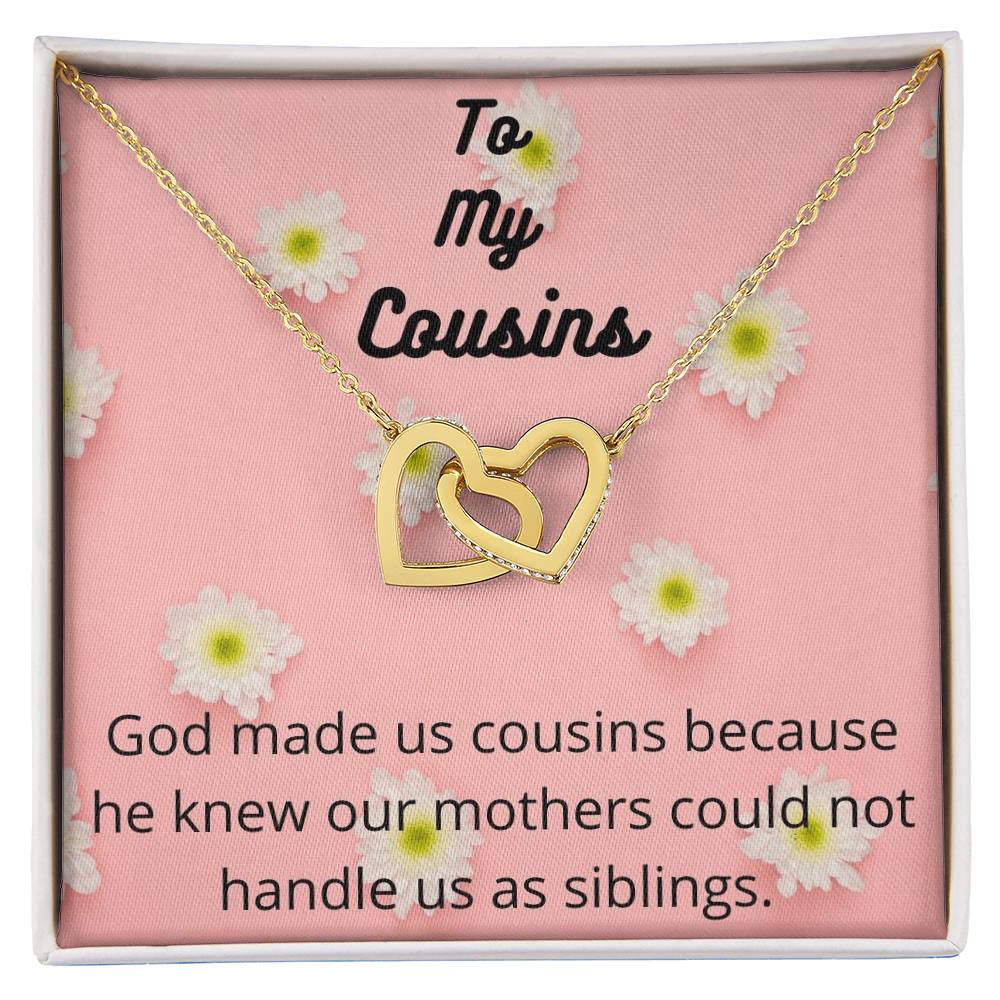 To My Cousins - Interlocking Heart Necklace - Cousin Gift Family Gift Cousin Necklace Meaningful Gift Giftable Jewelry Gift For Women Interlocking Hearts Necklace