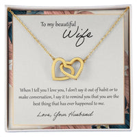 To My Beautiful Wife When I Tell You I Love You - Floral Interlocking Hearts Necklace