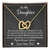 To My Daughter - My Love Will Follow You Wherever You Go - Interlocking Heart Necklace Interlocking Hearts Necklace