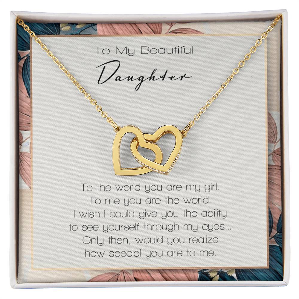 To My Beautiful Daughter To The World You Are My Girl Interlocking Hearts Necklace
