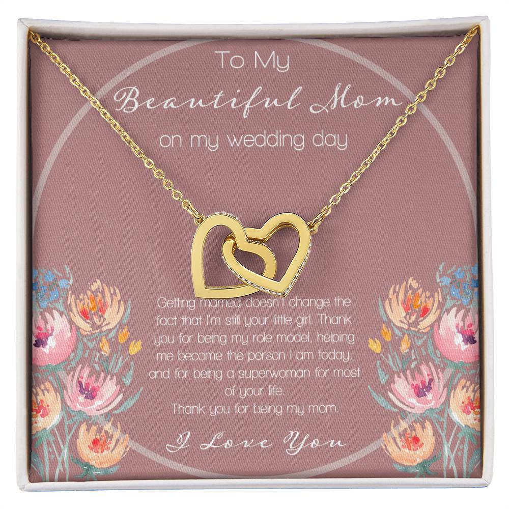 To My Beautiful Mom On My Wedding Day Interlocking Hearts Necklace