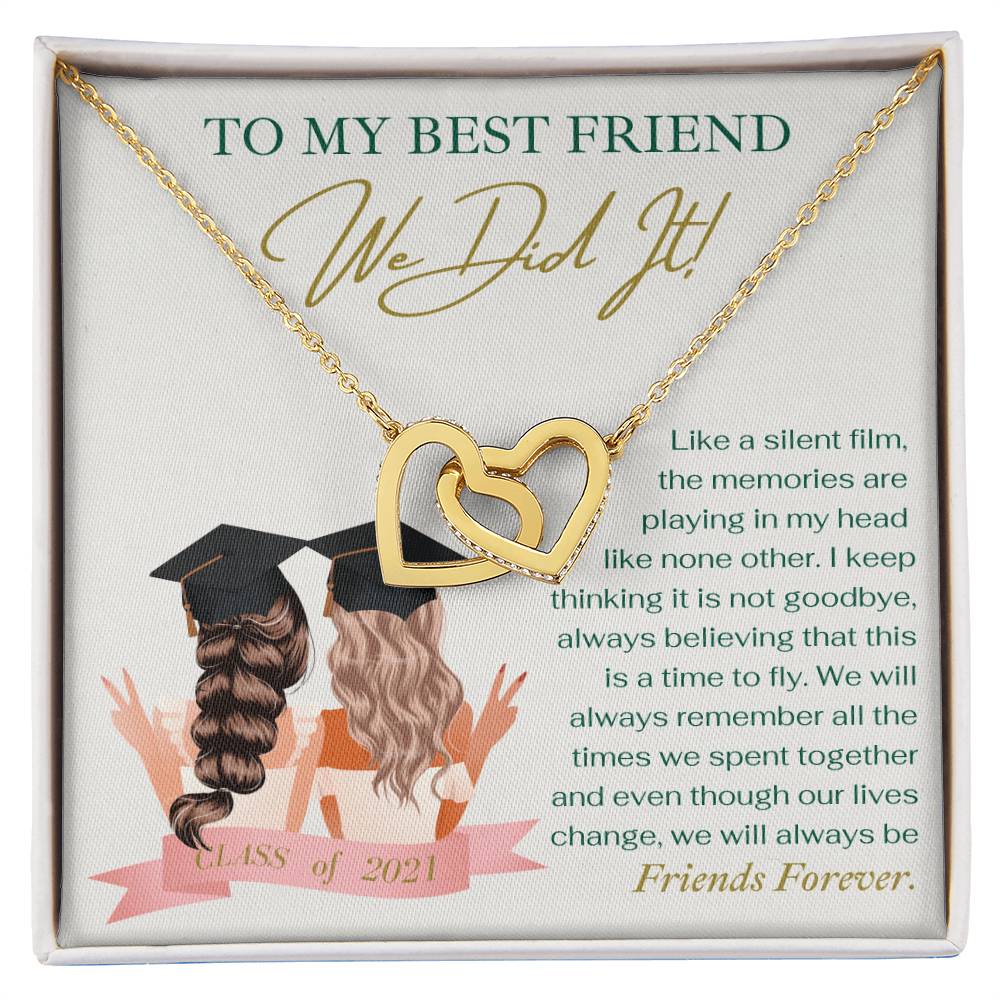 To My Best Friend We Did It - Necklace Interlocking Hearts Necklace