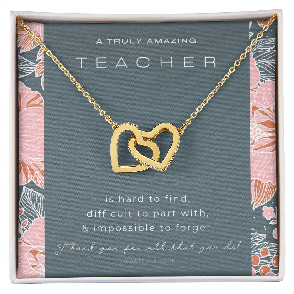 Teacher Gift Gift For Teacher Necklace A Truly Amazing Teacher Appreciation Gift Interlocking Hearts Necklace
