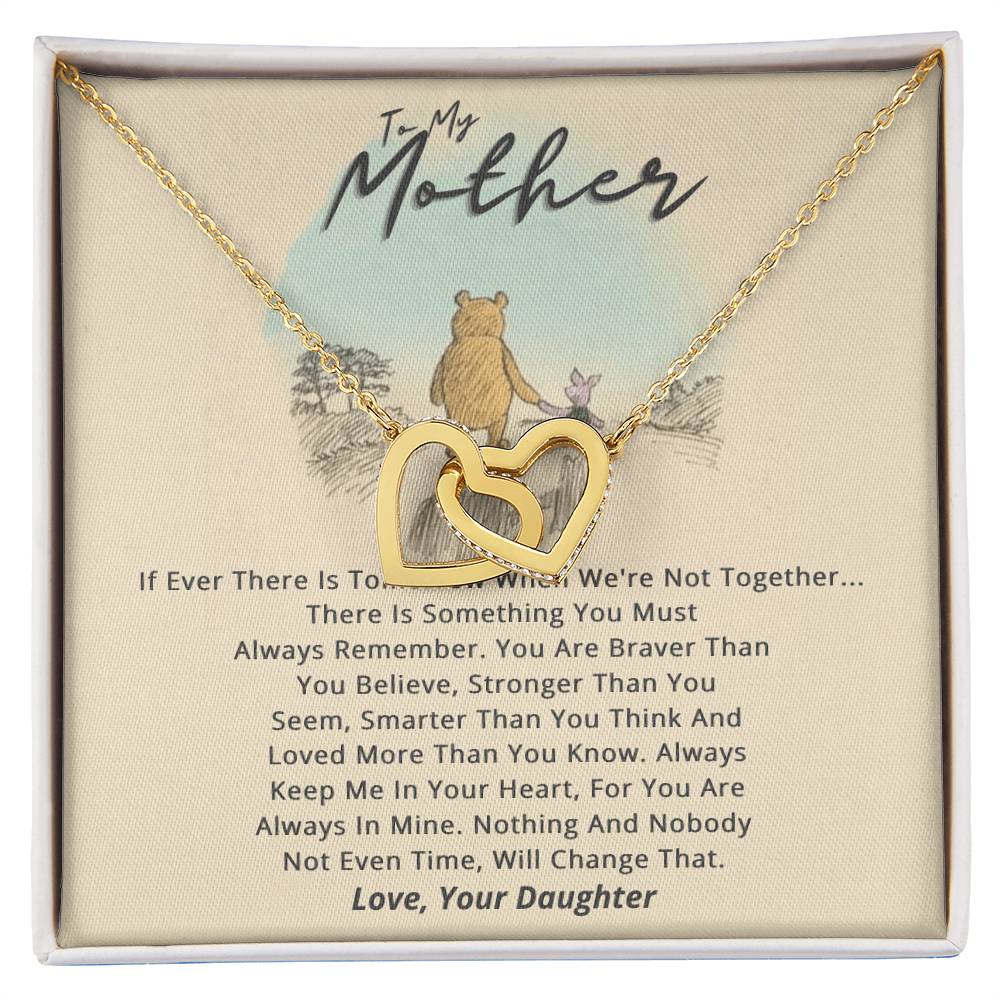 To My Mother Necklace If Ever There Is Tomorrow Pooh Bear Piglet Interlocking Hearts Necklace