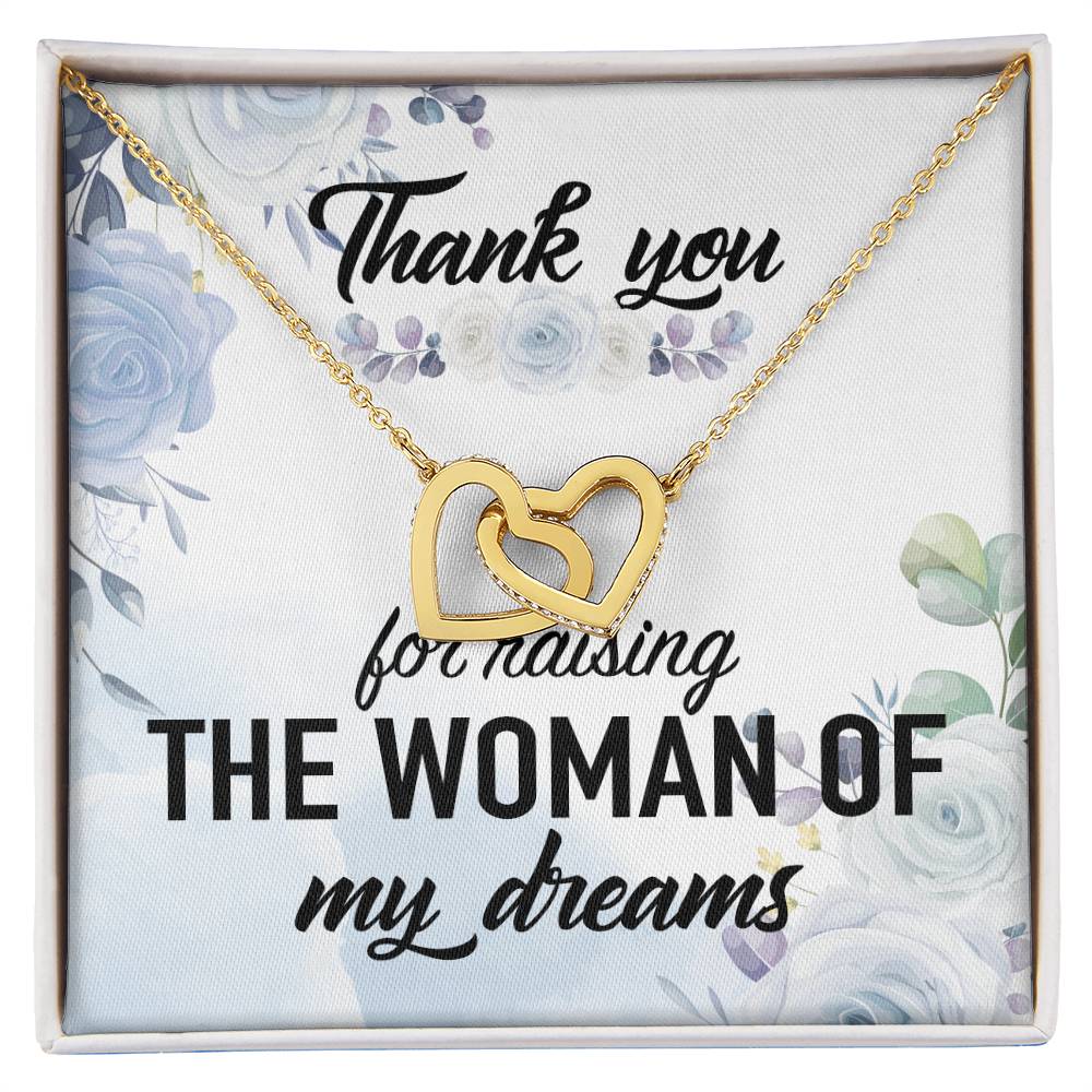 Thank You For Raising The Woman Of My Dreams Interlocking Hearts Necklace