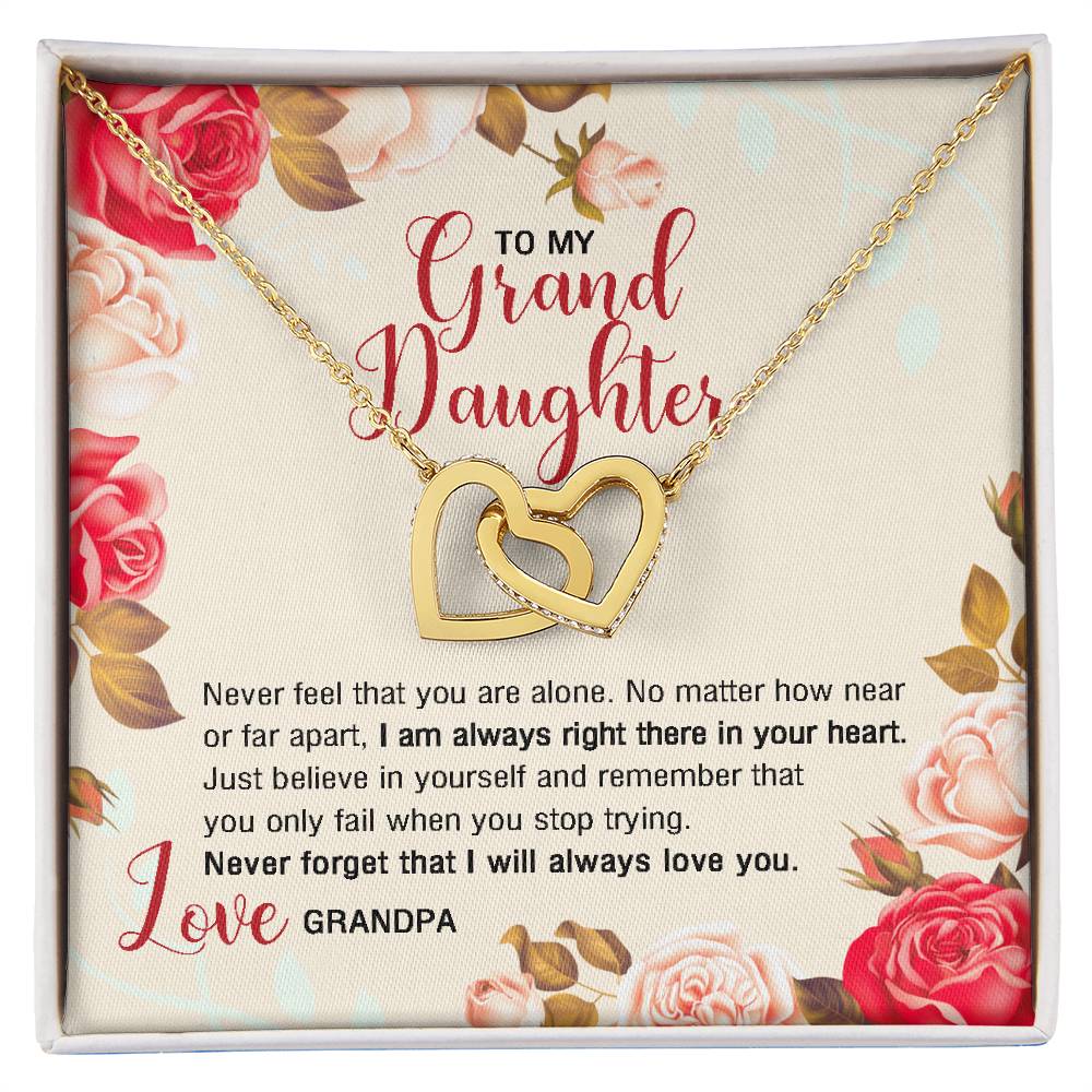 To My Granddaughter From Grandpa - I Am Always Right There In Your Heart. Interlocking Hearts Necklace