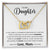My Daughter- You Are The Only One Interlocking Hearts Necklace